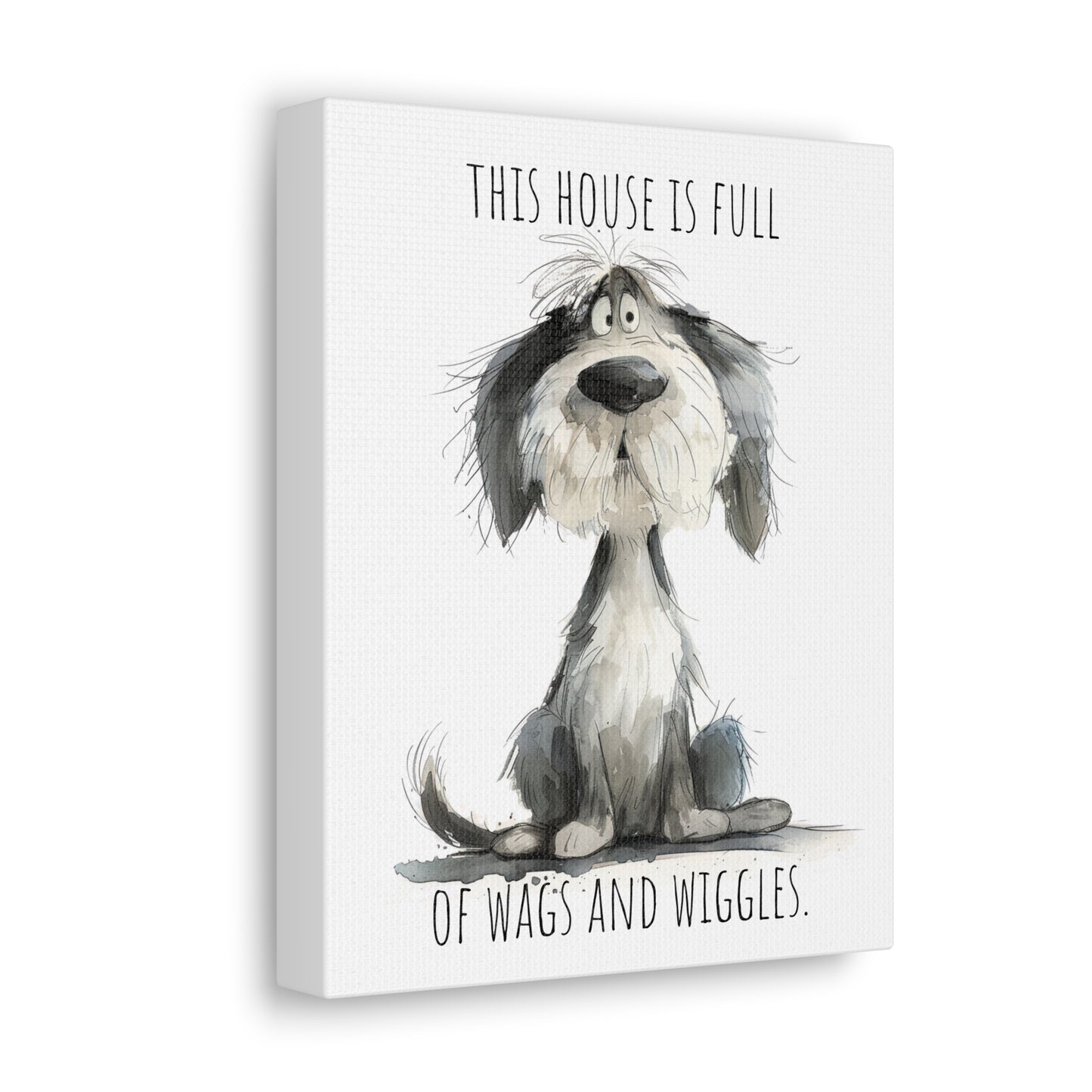 Canvas Gallery Wrap - Shaggy Dog Collection - This House Is Full Of Wags And Wiggles