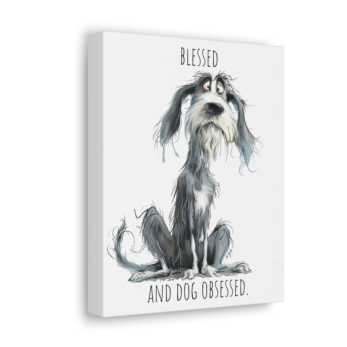 Canvas Gallery Wrap - Shaggy Dog Collection - Blessed And Dog Obsessed