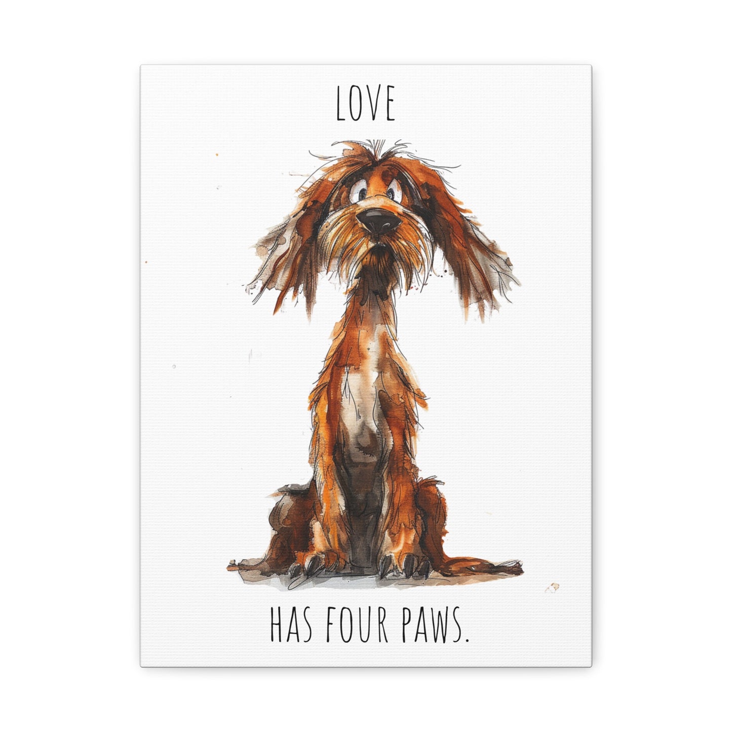 Canvas Gallery Wrap - Shaggy Dog Collection - Love Has Four Paws