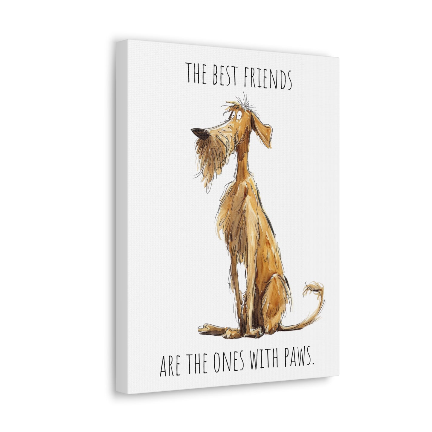 Canvas Gallery Wrap - Shaggy Dog Collection - The Best Friends Are The Ones With Paws