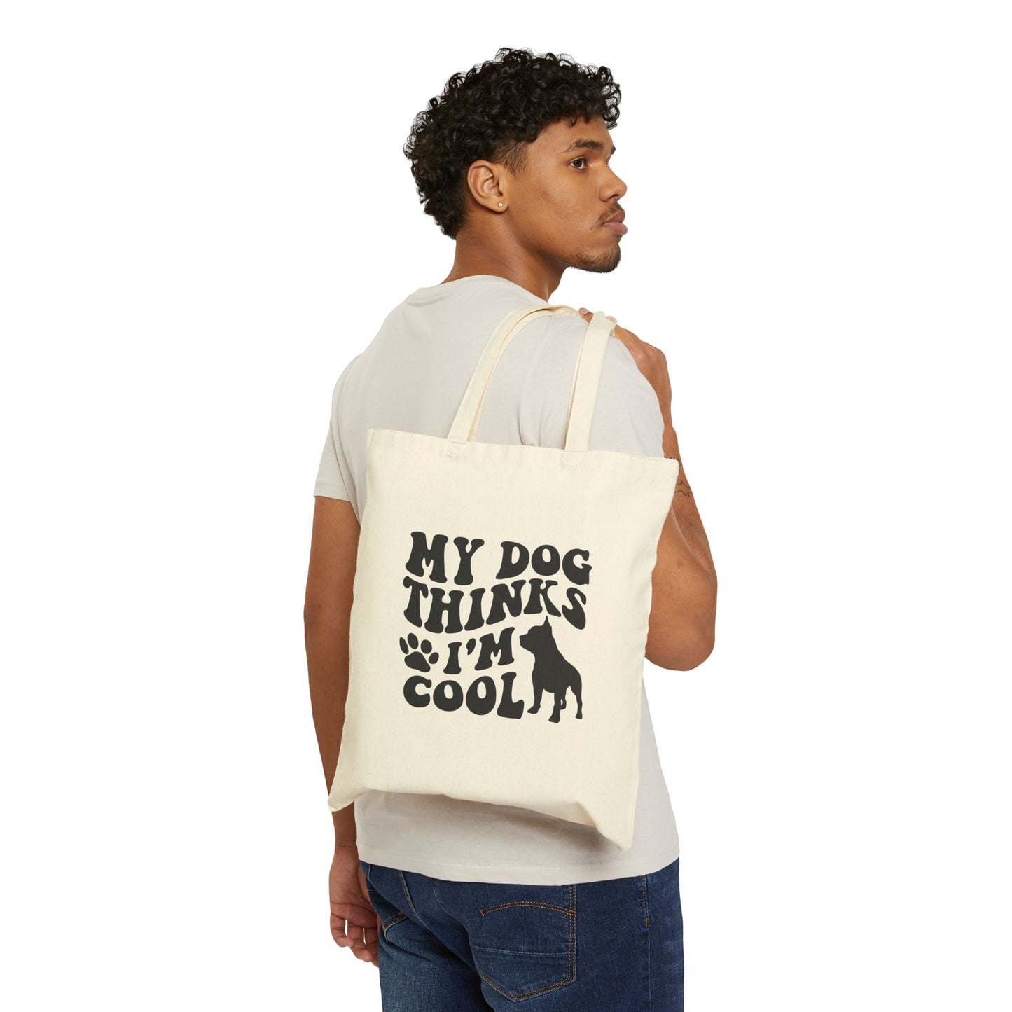 'My Dog Thinks I'm Cool' Cotton Canvas Tote Bag