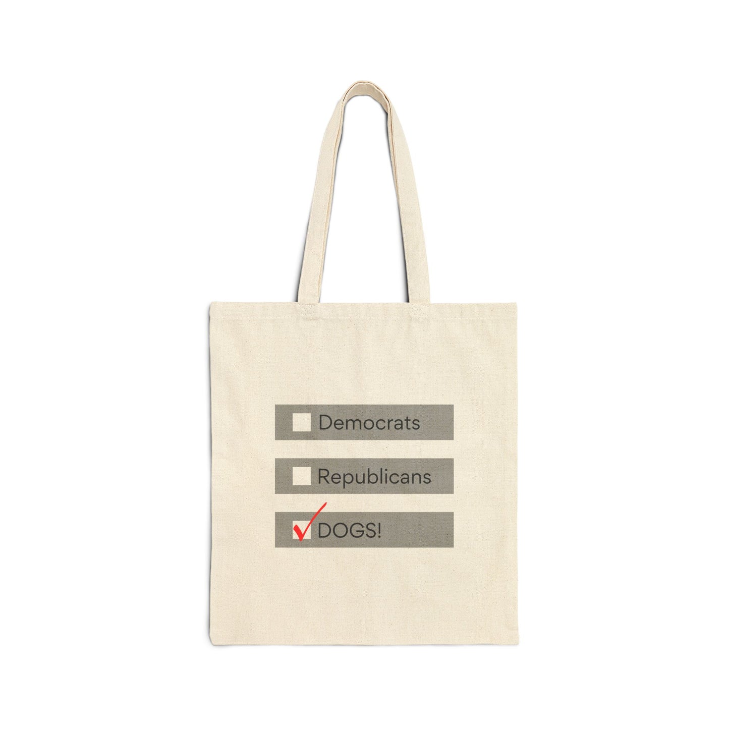 'Democrats, Republicans, Dogs' Cotton Canvas Tote Bag