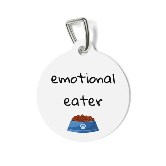 Funny Dog Tag "emotional eater" (1 inch)