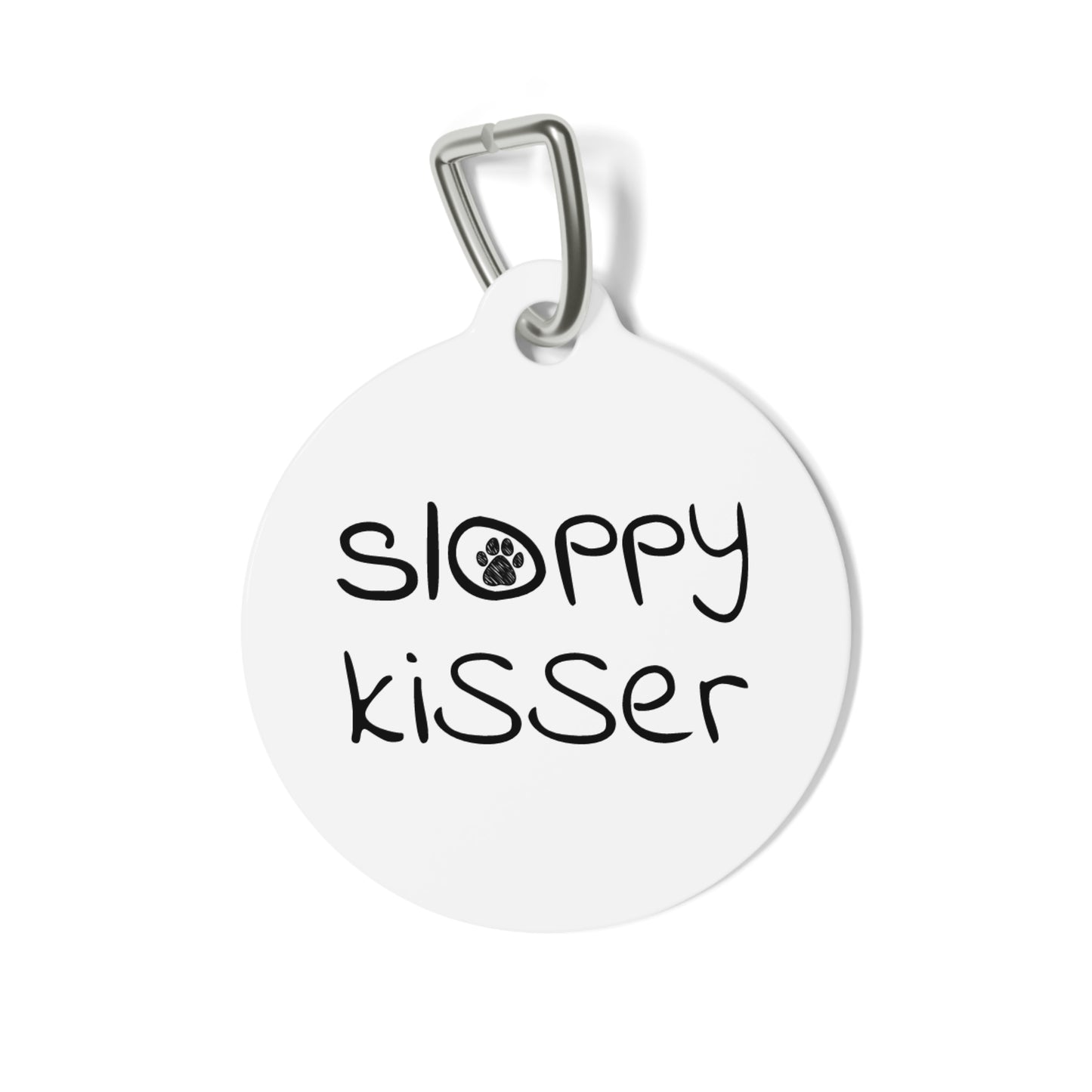 Funny Dog Tag "Sloppy Kisser" (1 inch)