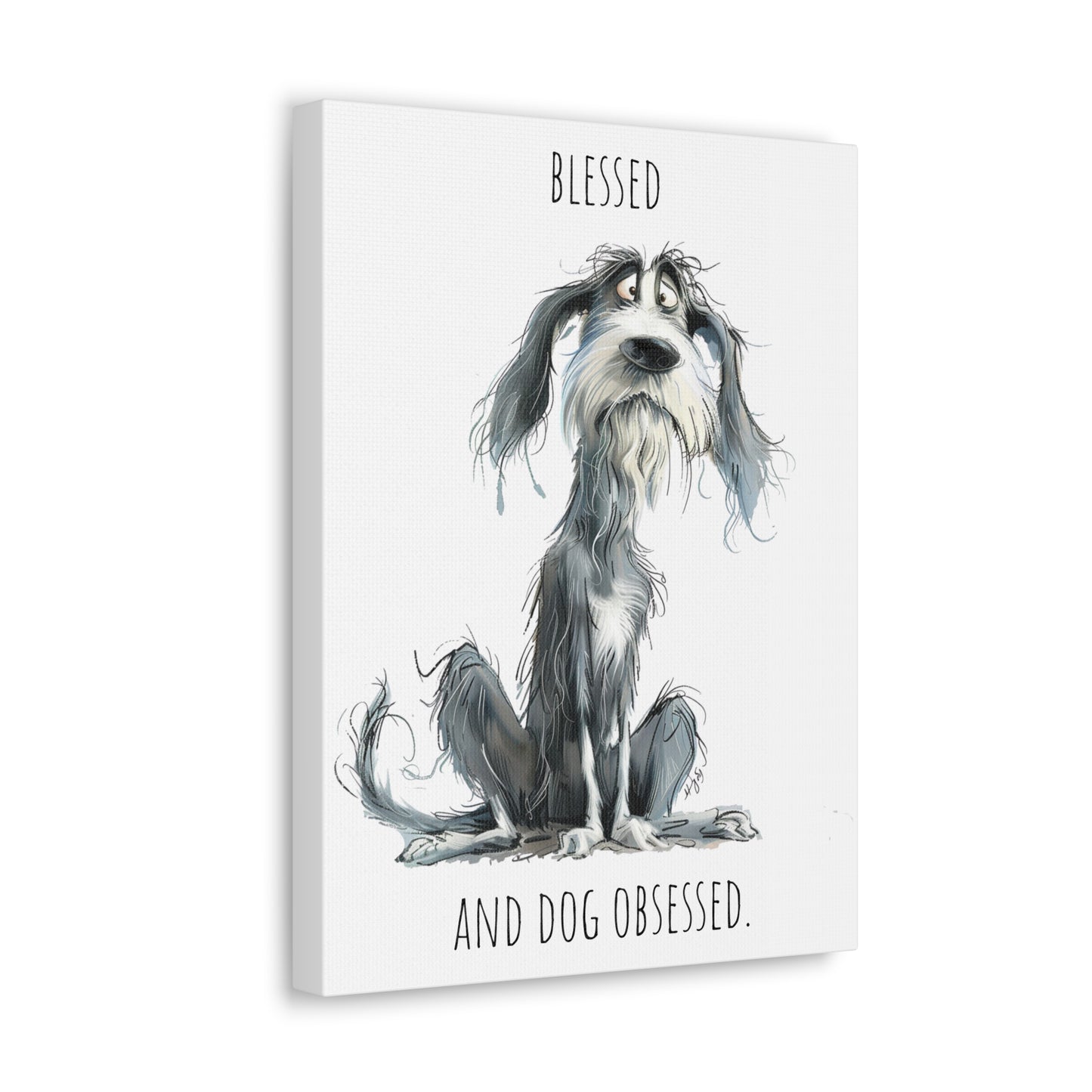 Canvas Gallery Wrap - Shaggy Dog Collection - Blessed And Dog Obsessed