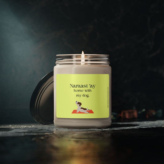 Scented Soy Candle, 9oz "Namast 'ay home with my dog."