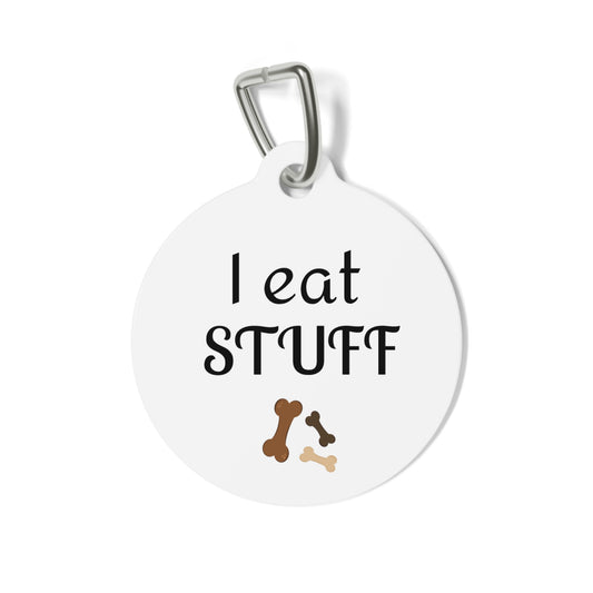 Funny Dog Tag "I Eat Stuff" (1 inch)