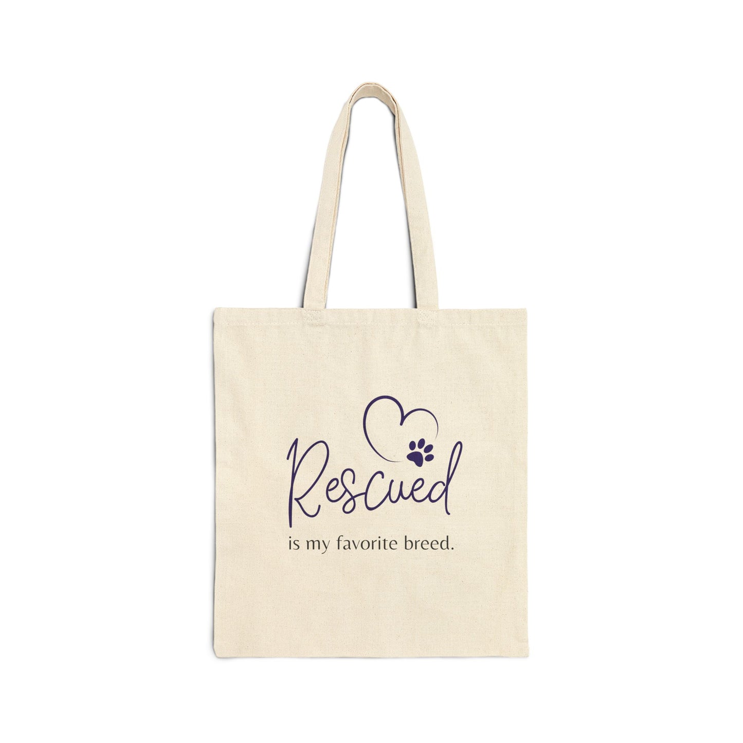 'Rescued Is My Favorite Breed' Cotton Canvas Tote Bag